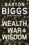 Cover of 'Wealth, War and Wisdom'