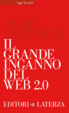 Cover of Il grande inganno del Web 2.0