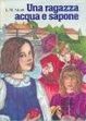 Cover of Una ragazza acqua e sapone