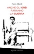 Cover of Anche gli orsi faranno la guerra