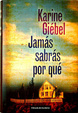 Cover of Jamás sabrás por qué