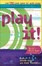 Cover of "Play It!"