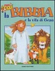Cover of La Bibbia e la vita di Gesù