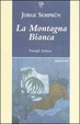 Cover of La montagna bianca