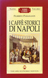 Cover of I caffè storici di Napoli
