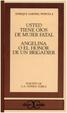 Cover of Usted tiene ojos de mujer fatal. Angelina o El honor de un brigadier