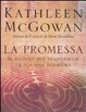Cover of La promessa. Il segreto per trasformare la tua vita interiore