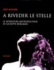 Cover of A riveder le stelle