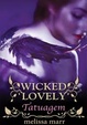 Cover of Wicked Lovely - Tatuagem