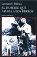 Cover of El hombre que amaba a los perros