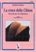 Cover of La croce della Chiesa