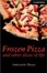 Cover of Frozen Pizza and Other Slices of Life Level 6