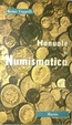 Cover of Manuale di numismatica