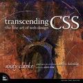 Transcending CSS : The Fine Art of Web Design (Voices That Matter)