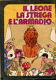 Cover of Il leone, la strega e l'armadio