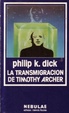 Cover of La transmigración de Timothy Archer