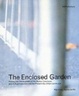 Cover of The enclosed garden