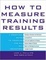 Cover of "How to Measure Training Results"