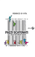 Cover of Pazzi scatenati