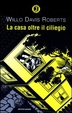 Cover of La casa oltre il ciliegio
