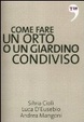 Cover of Come fare un orto o un giardino condiviso