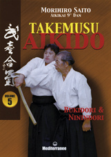Immagine di Takemusu aikido. Vol. 5: Bukidori & ninindori.