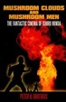 Cover of Mushroom Clouds and Mushroom Men