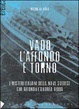 Cover of Vado, l'affondo e torno