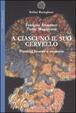 Cover of A ciascuno il suo cervello