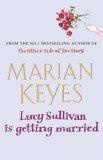 Lucy Sullivan Is Getting Married