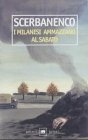 Image of I milanesi ammazzano al sabato