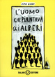 Cover of L'uomo che piantava gli alberi