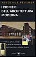 Cover of I pionieri dell'architettura moderna