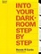Cover of "Into Your Darkroom Step-By-Step"