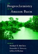 Cover of The biogeochemistry of the Amazon Basin