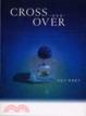 Cover of Cross Over 因為愛