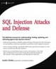 Cover of SQL Injection Attacks and Defense