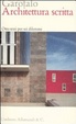 Cover of Architettura scritta. Otto testi per sei dilemmi
