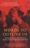 Words to Outlive Us