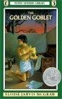 The Golden Goblet (Puffin Newbery Library)