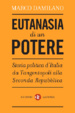 Cover of Eutanasia di un potere