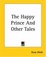 Cover of The Happy Prince And Other Tales