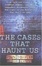 Cover of The Cases That Haunt Us