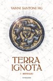 Più riguardo a Terra ignota