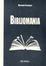 Cover of Bibliomania