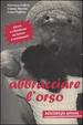 Cover of Abbracciare l'orso