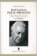 Cover of Battaglia per il presente