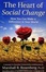 Cover of The Heart of Social Change