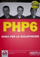 Cover of PHP 6. Guida per lo sviluppatore