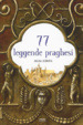 Cover of 77 leggende praghesi